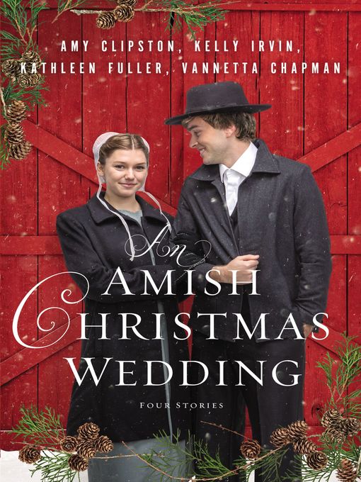 Title details for An Amish Christmas Wedding by Amy Clipston - Available